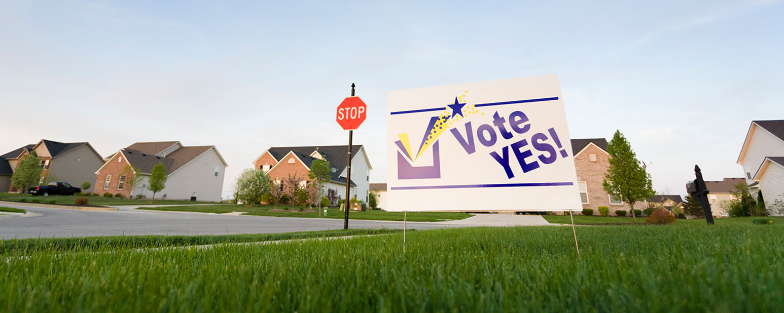 Asking voters to place signs in their yards gives them the ability to participate in your campaign and provides a strong emotional connection. 