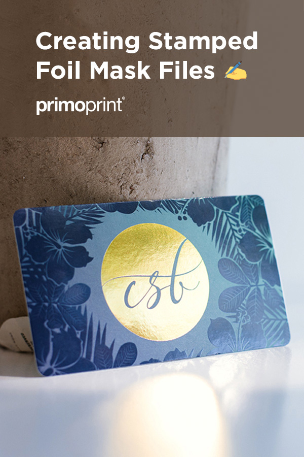 Learn how to include Stamped Foil into you business card design. Take a look at our mask file tutorial.