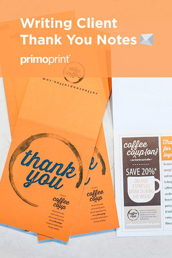 Here are our a few suggestions for showing your customers your appreciation through thank you notes.