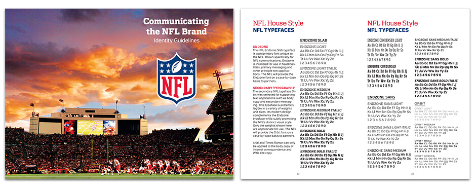 NFL Brand Manual Check out how they list their fonts and usage.