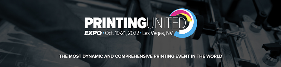 Printing United Expo, Las Vegas, speakers and exhibitors. 2022 conference 