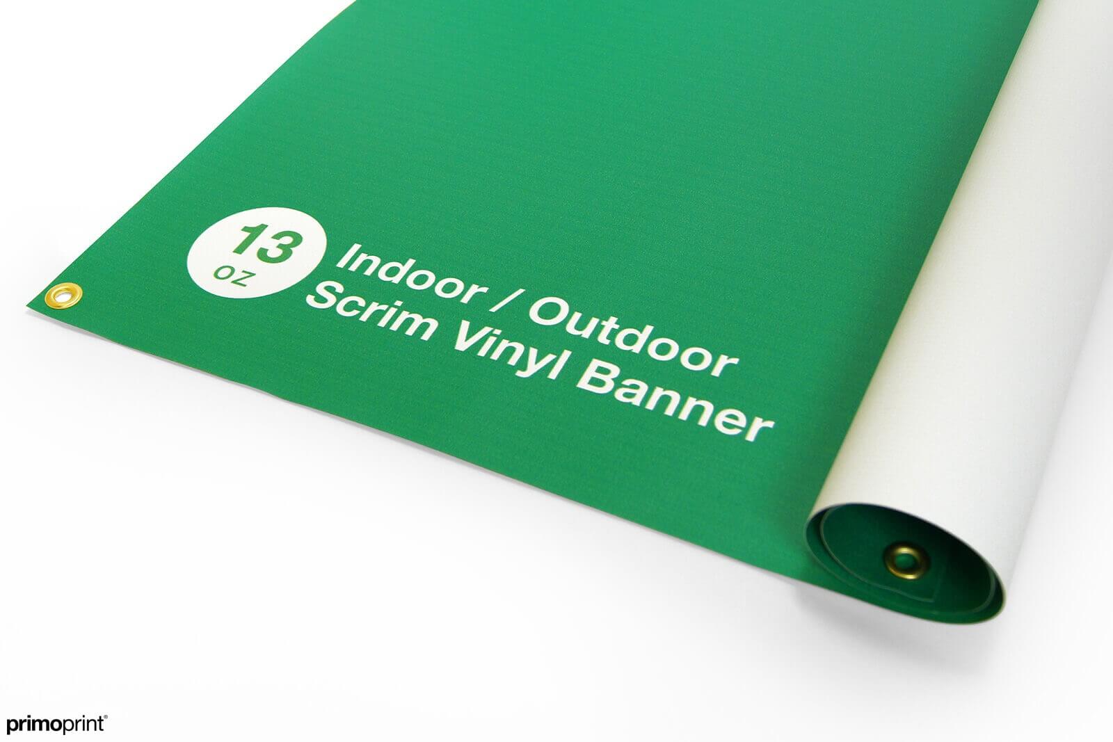 13oz Indoor / Outdoor scrim vinyl banner.